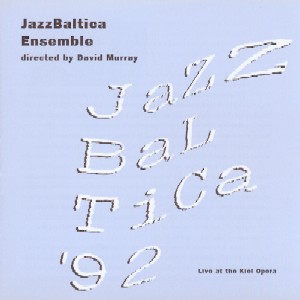 CDG 05 Baltic Suite Jazz Baltica Ensemble