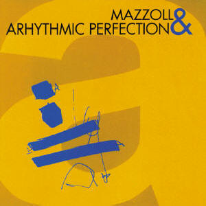 CDG 19 a Mazzoll & Arhythmic Perfection