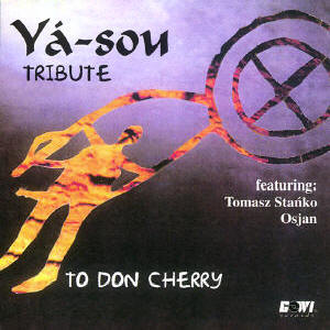 CDG 40 Tribute To Don Cherry Ya-sou