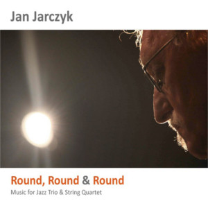 CDG 70 Round, Round & Round Jan Jarczyk